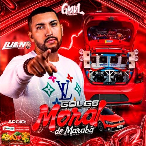 CD GOL G6 MORAL DE MARABÁ @luanhifidj